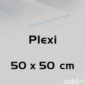 Plexi  –  50x50cm